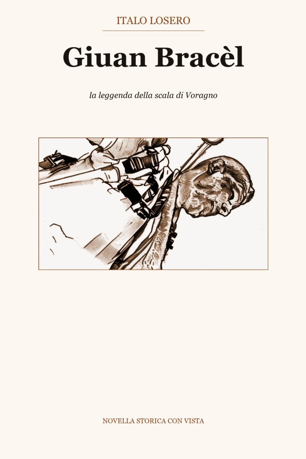 Giuan Bracèl: La leggenda della scala di Voragno