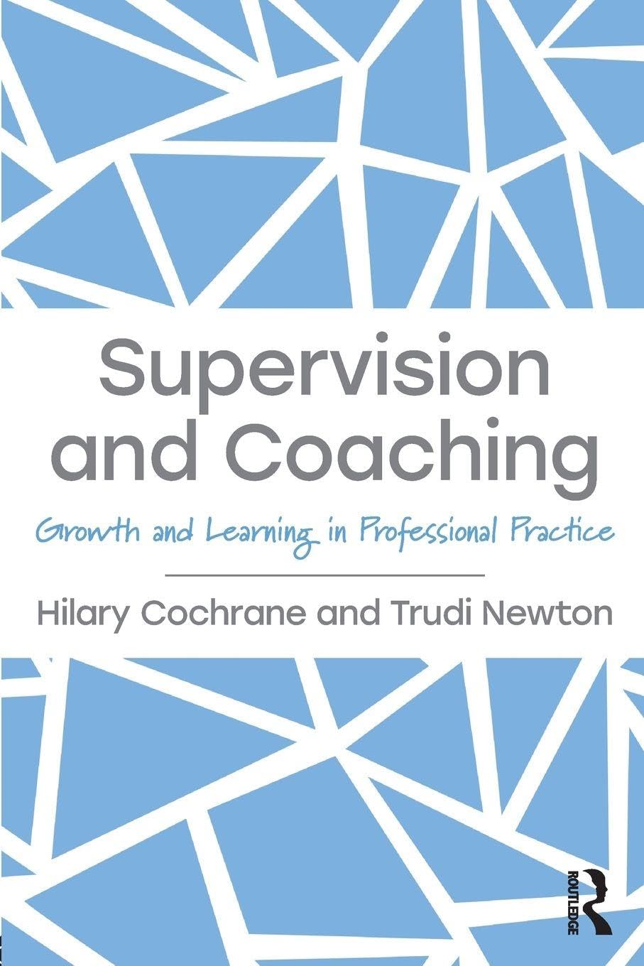 Supervision and Coaching by Hilary Cochrane PAPERBACK 9781138287747