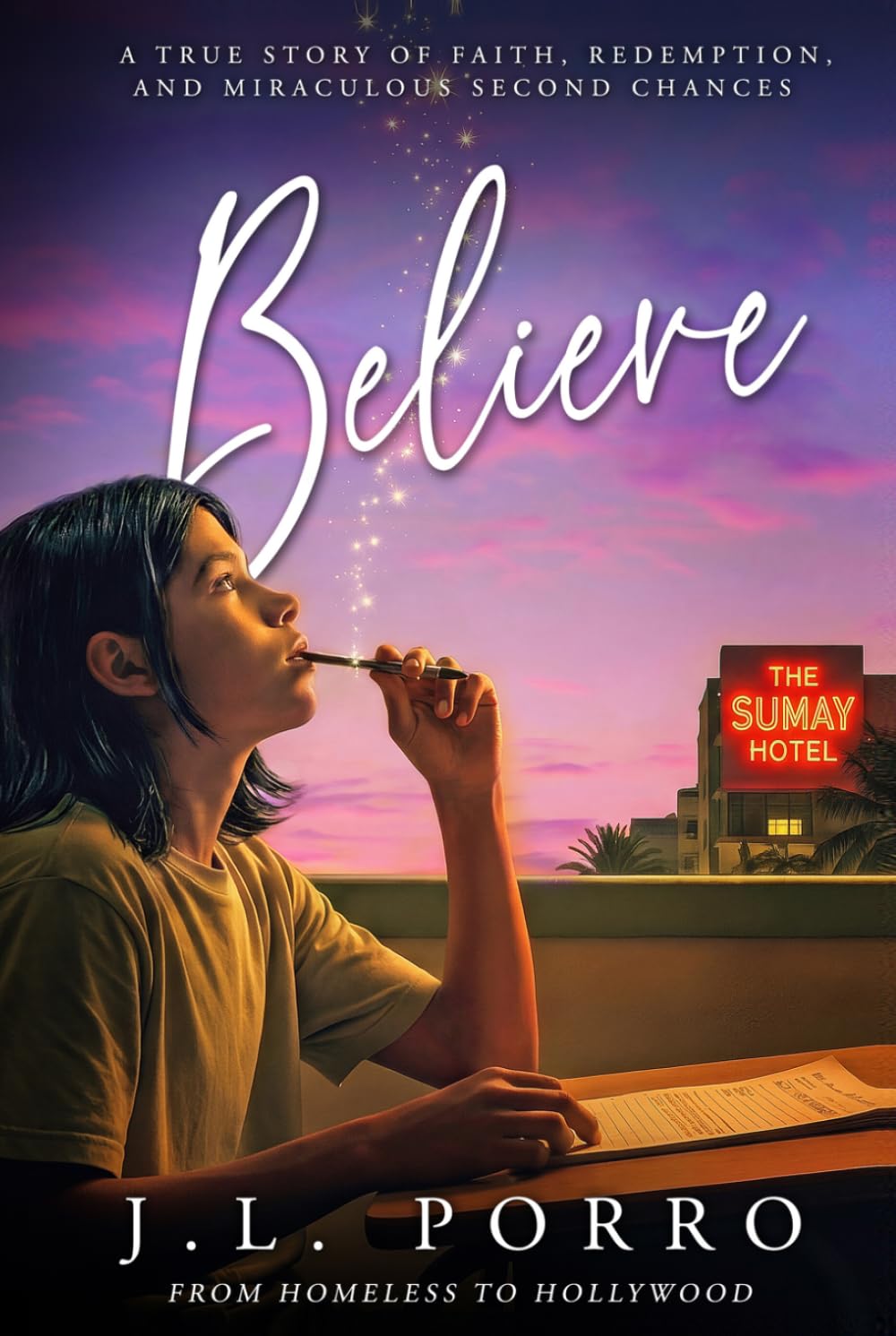 Believe: An Inspirational True Story of Redemption, Faith, and Second Chances.