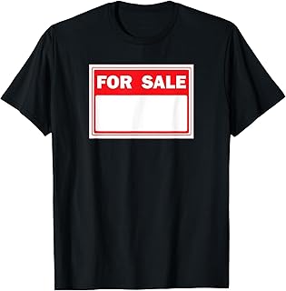 FOR SALE Sign Shirt. Classic General Advertising Shirt. T-Shirt
