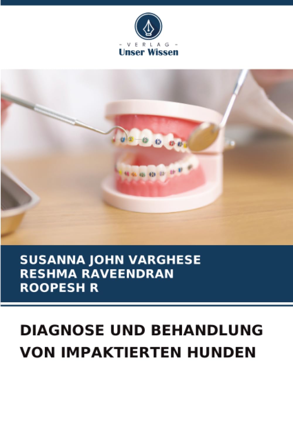 DIAGNOSE UND BEHANDLUNG VON IMPAKTIERTEN HUNDEN