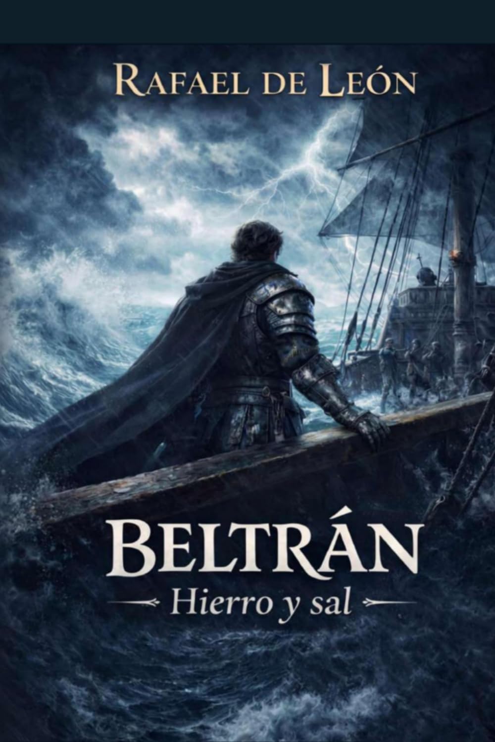 Beltrán: Hierro y sal - Novela histórica de mar, comercio y supervivencia