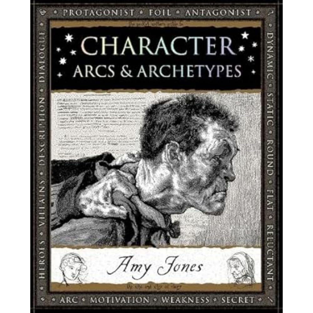 Character: Arcs and Archetypes (Wooden Books U.K. Series)