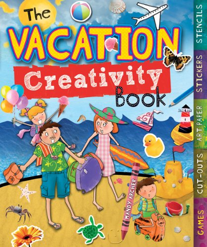The Vacation Creativity Book: Games, Cut-Outs, Art Paper, Stickers, Stencils