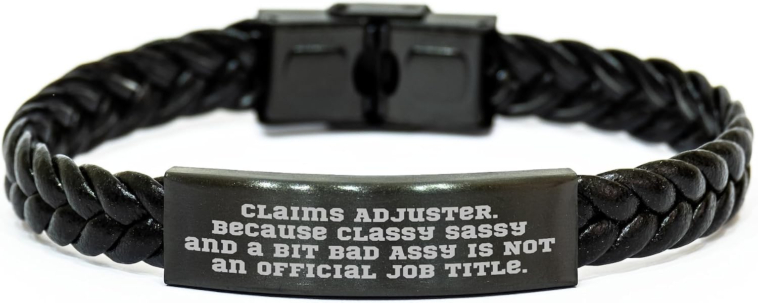Funny Claims Adjuster Gifts: Classy Sassy And A Bit Fearlessy Leather Interlaced Wristband for Christmas Memorable Presents for Claims Adjusters from Humor Lovers