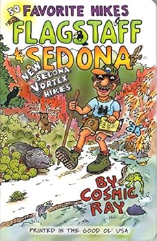 Paperback Favorite Hikes Flagstaff & Sedona 14th edition by Cosmic Ray (2012) Paperback Book