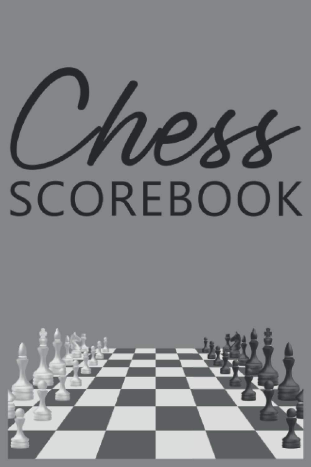 Chess Scorebook: Score Sheet and Moves Tracker Notebook, Chess Tournament Log Book, Notation Pad, White Paper, 6″ x 9″, 124 Pages (Chess Score Books & Journals with White Paper)