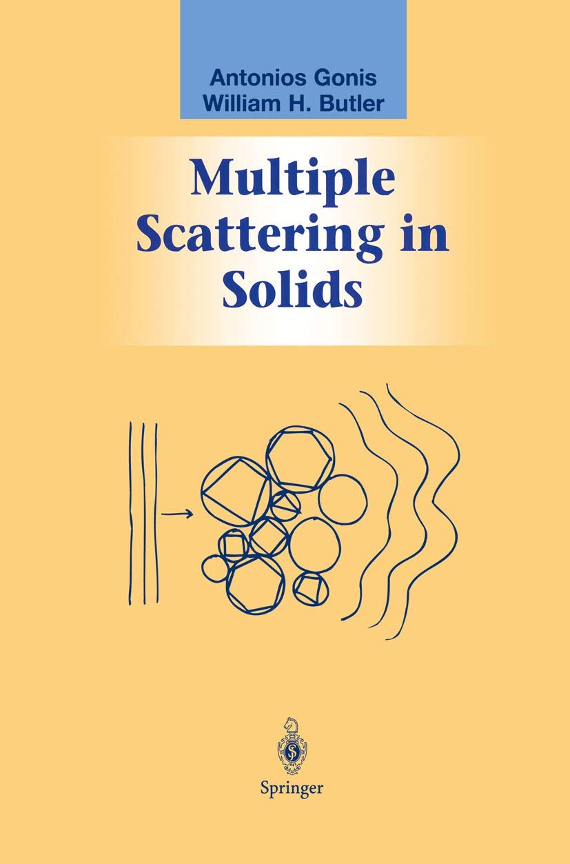Multiple Scattering in Solids (Graduate Texts in Contemporary Physics)