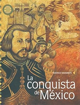 Paperback La conquista de Mexico (Spanish Edition) [Spanish] Book