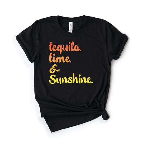 Tequila Lime And Sunshine Shirt - Tequila Shirt - Drinking Shirt - Cruise Shirt - Girls Trip Shirt - Girls Night Shirt - Vacation Shirt