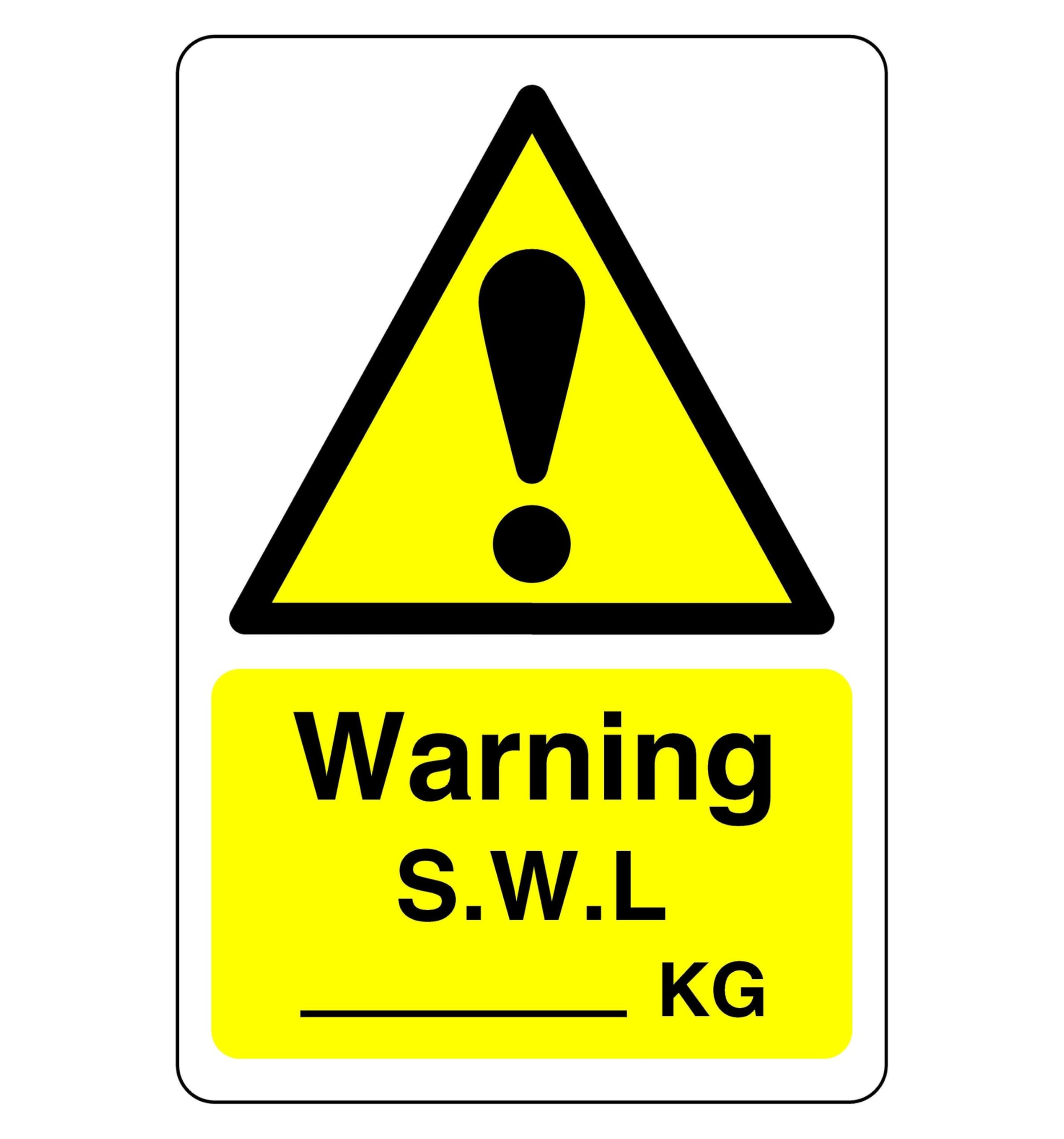 Safety First Display LTD Warning S.W.L KG sign - High tack self-adhesive sticker (150mm x 100mm) Viewing Distance within 3m.