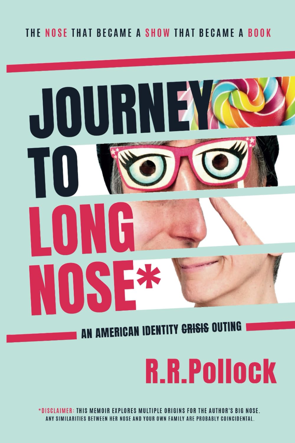 Journey to Long Nose*: An American Identity Outing
