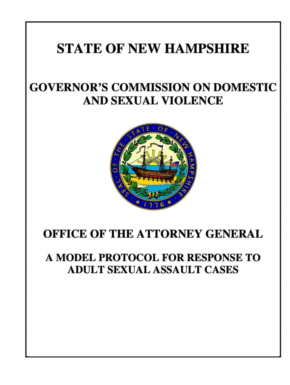 A Model Protocol for Response to Adult Sexual Assault Cases
