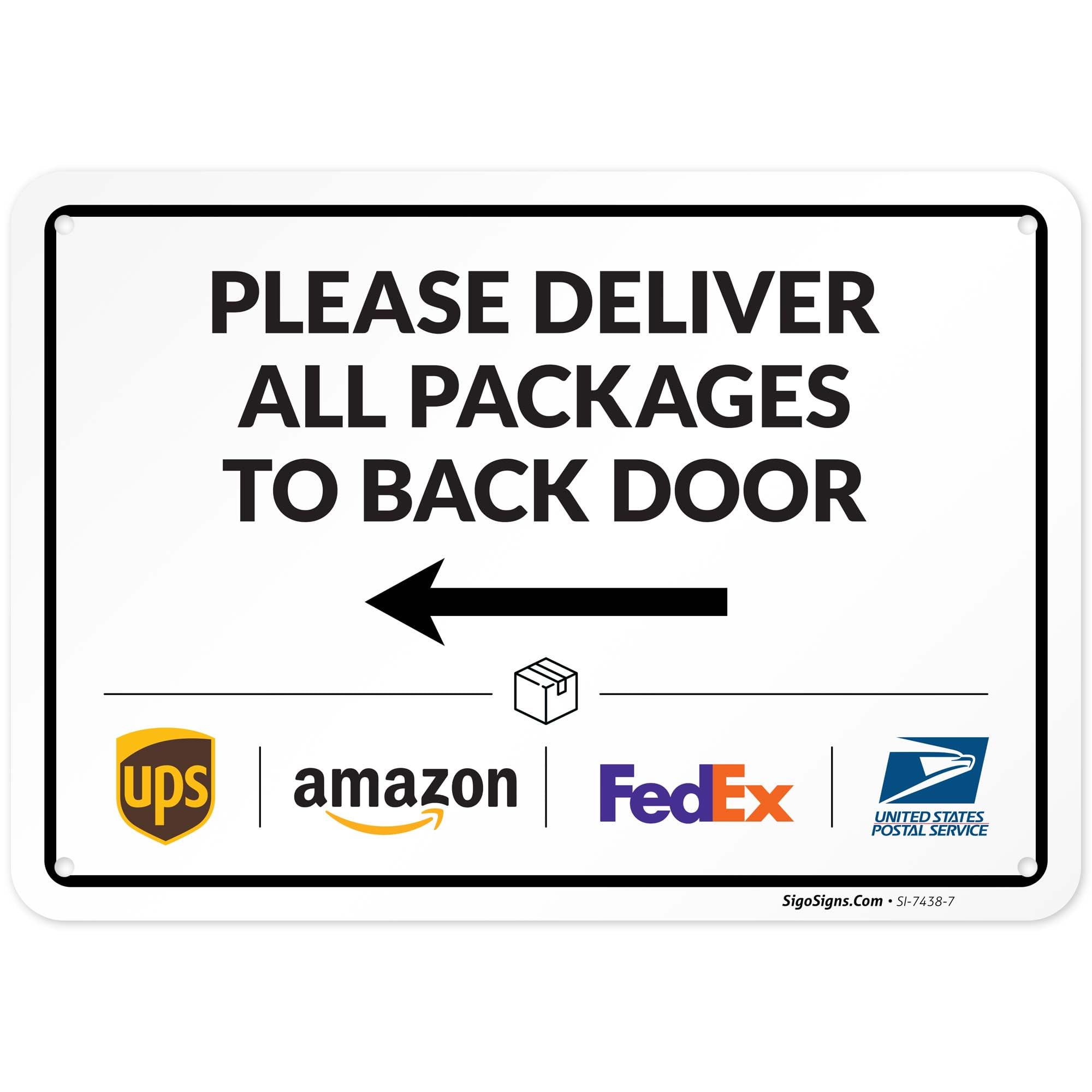 Package Delivery Sign, Delivery Instructions Deliver All Package to Back