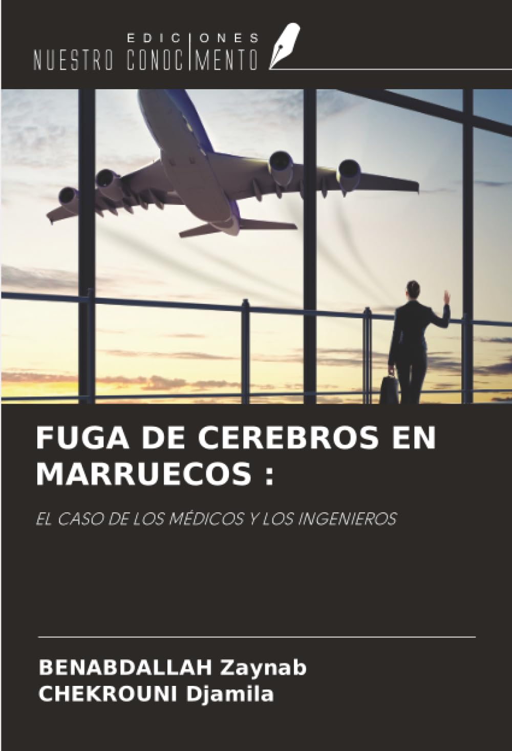 FUGA DE CEREBROS EN MARRUECOS :: EL CASO DE LOS MÉDICOS Y LOS INGENIEROS