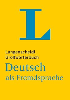 Langenscheidt Großwörterbuch Deutsch als Fremdsprache: Deutsch als Fremdsprache