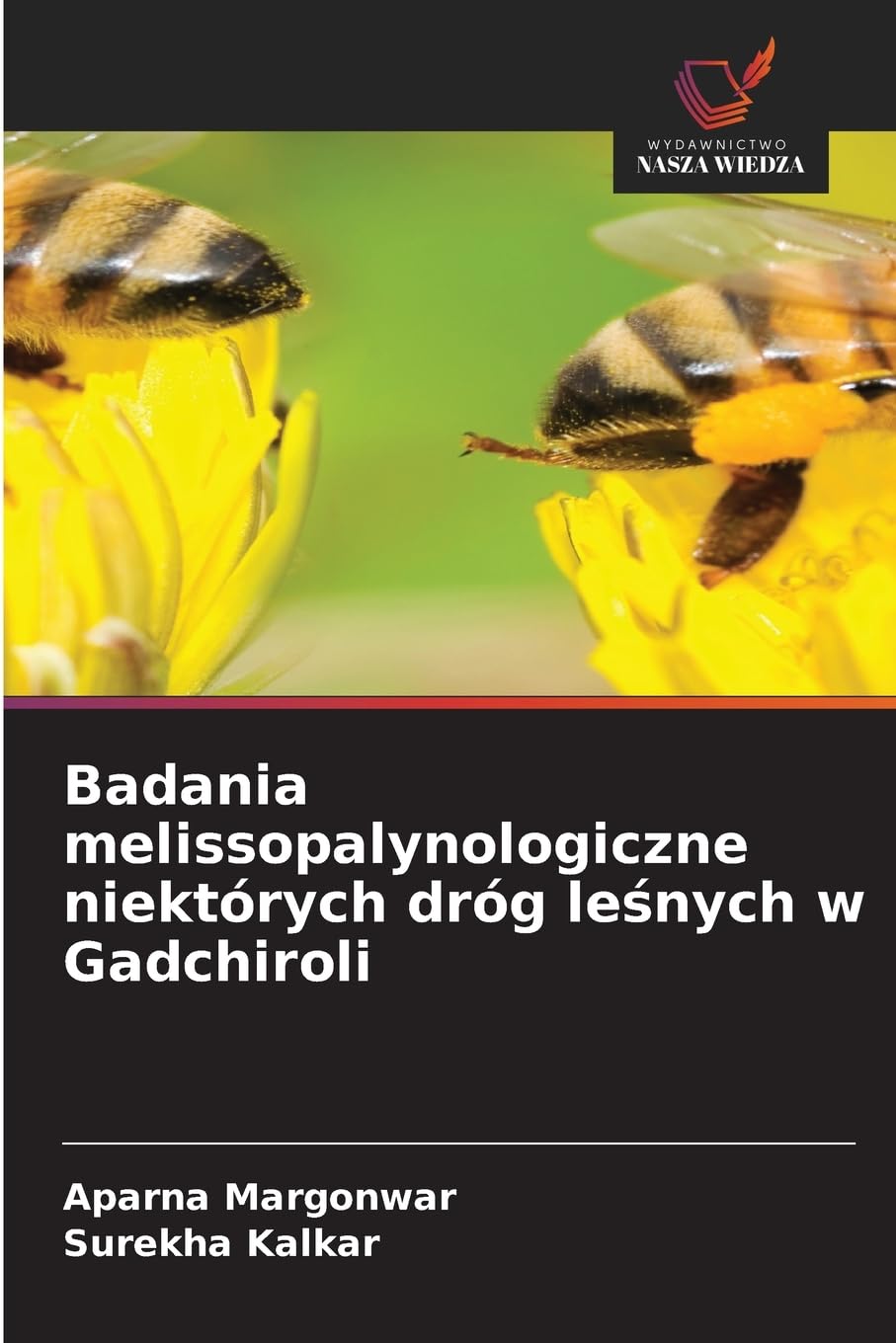 Badania melissopalynologiczne niektórych dróg leśnych w Gadchiroli