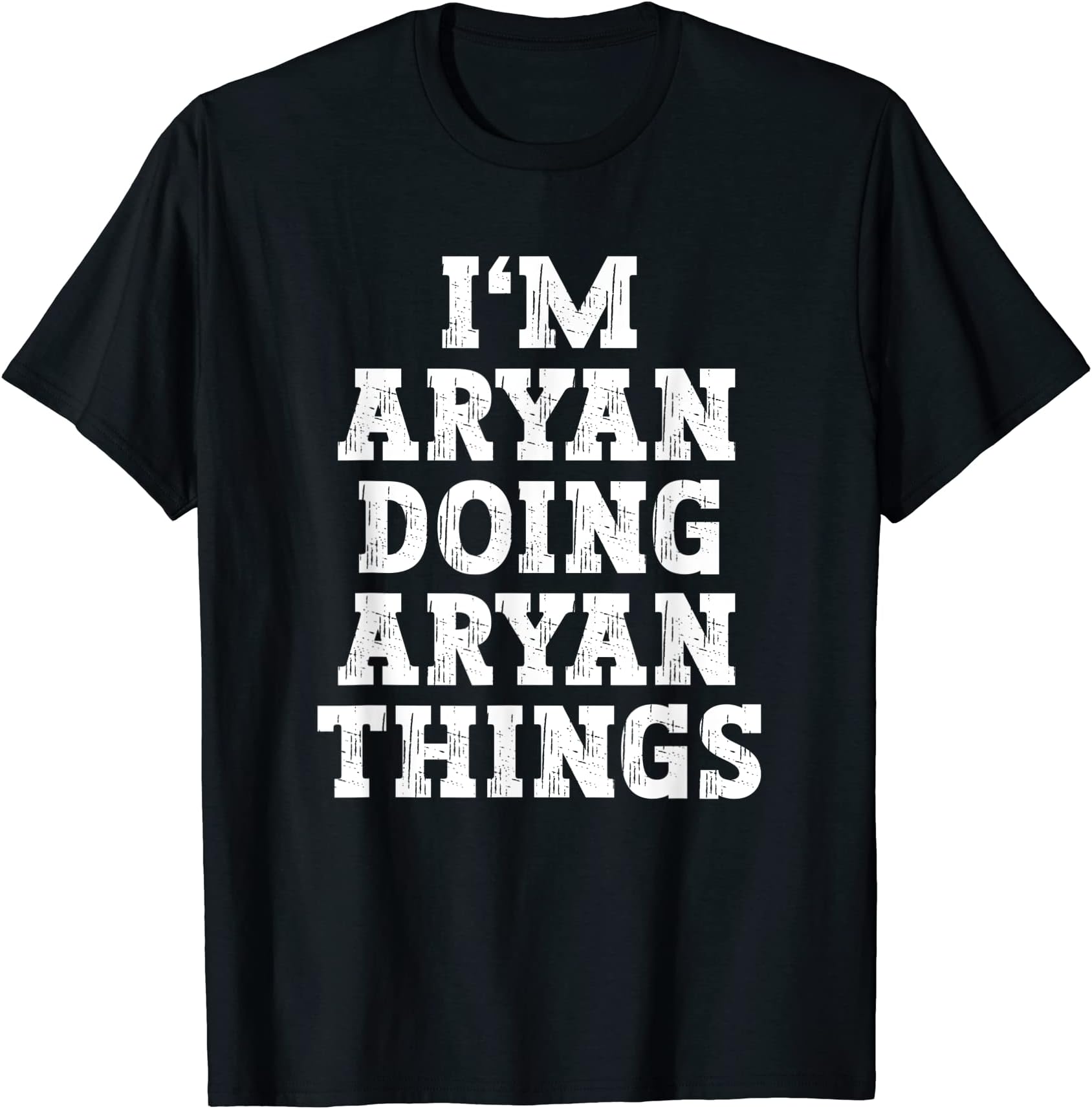 Personalized Aryan CollectionI'm Aryan Doing Aryan Things Funny Name T-Shirt