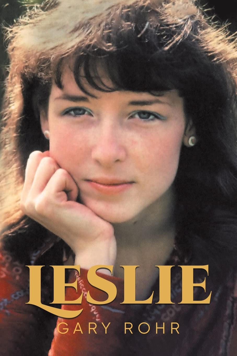 Leslie: Gary Rohr: 9781957895963: Amazon.com: Books