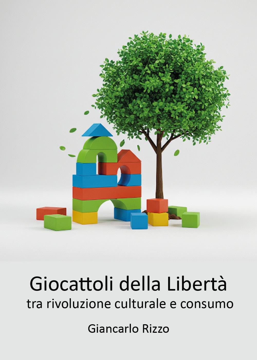 I giocattoli della libertà