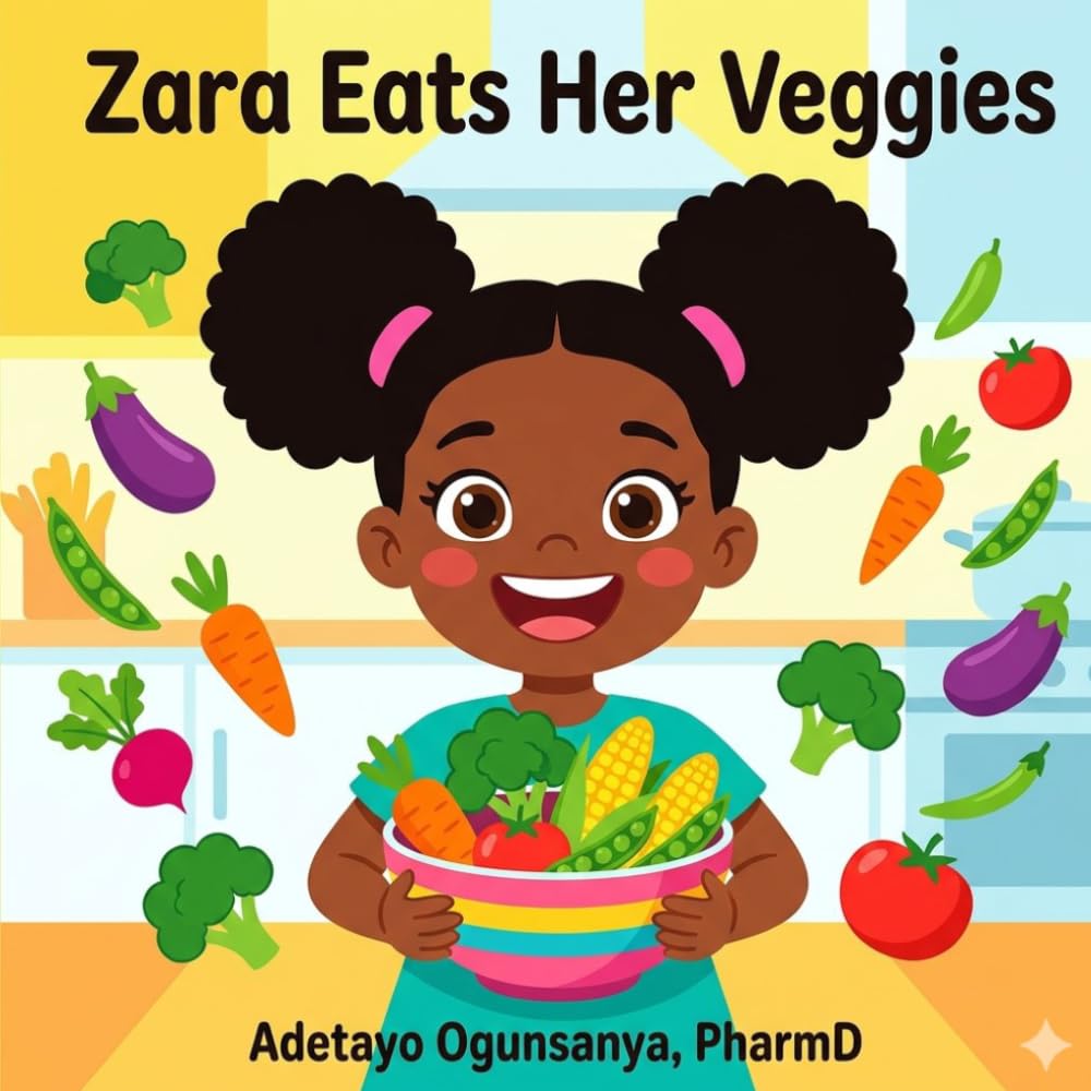 Zara Eats Her Veggies: A Zara's Healthy Day