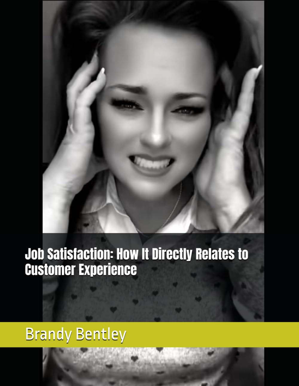 Job Satisfaction: How It Directly Relates to Customer Experience