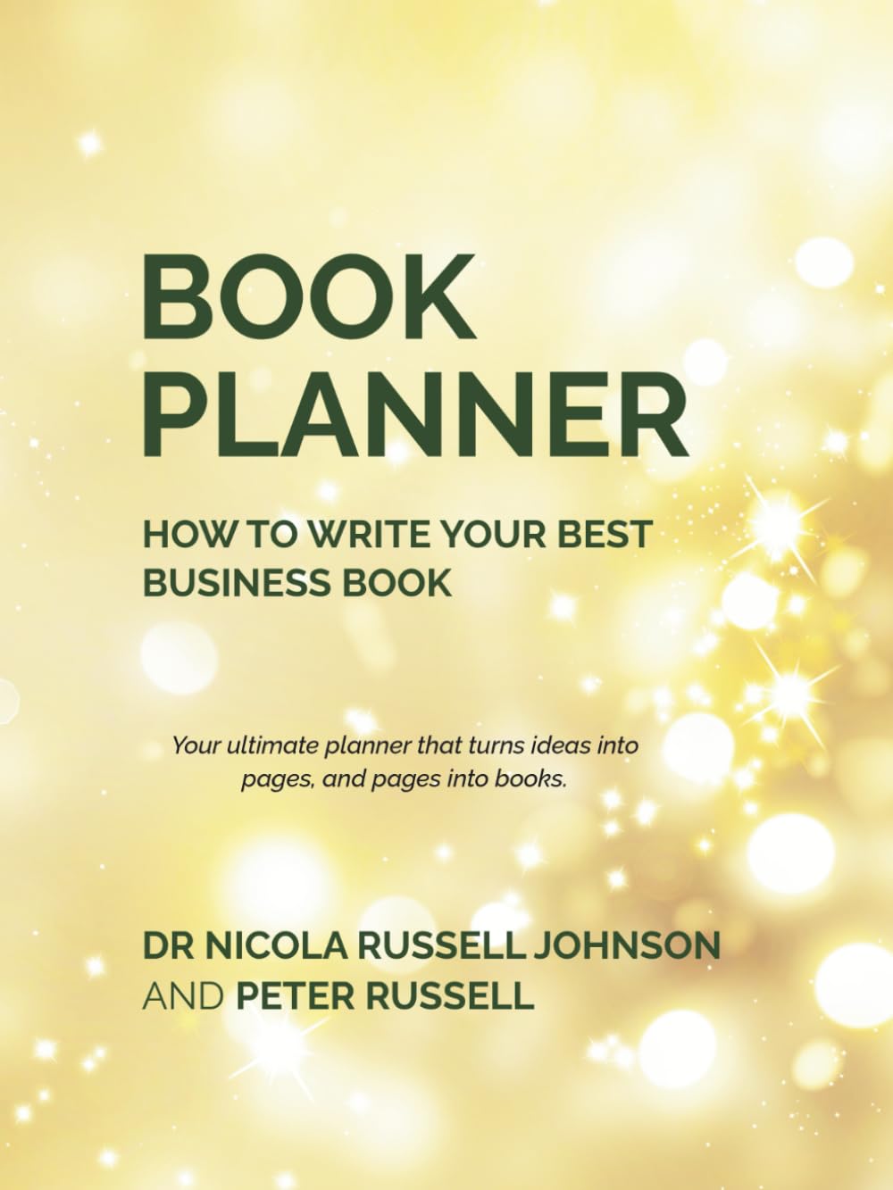 HOW TO WRITE YOUR BEST BUSINESS BOOK - BOOK PLANNER