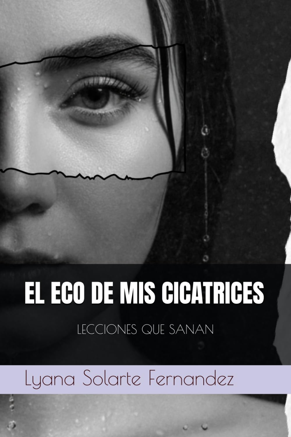 EL ECO DE MIS CICATRICES: LECCIONES QUE SANAN