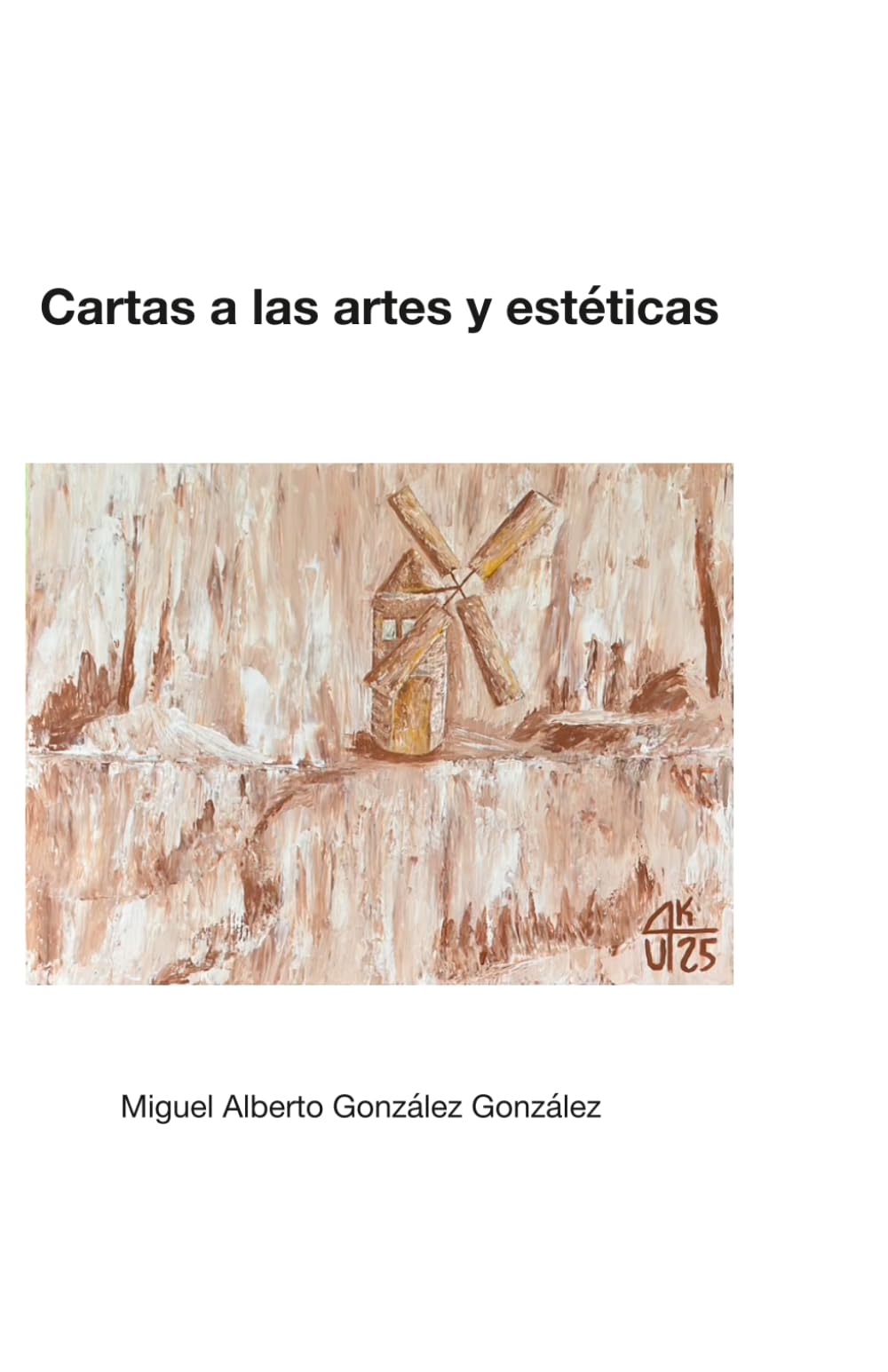Cartas a las artes y estéticas