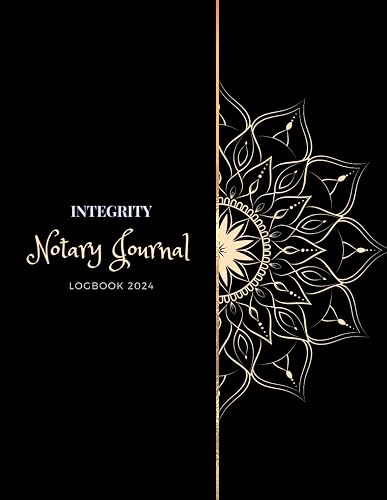 Integrity Notary Journal Logbook 2024: Record Official Public 230 Notarial Acts, Notaries and Signing Agents For Women
