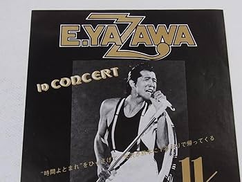 ★矢沢永吉・2004年・レインボ－ホ－ル・B5サイズチラシ Amazon.co.jp: 1978年 チラシ矢沢永吉さん コンサート'78E.YAZAWA IN