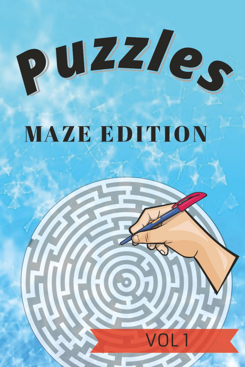 Puzzles Maze edition volume 1: Puzzles Maze edition volume 1 100 different puzzles