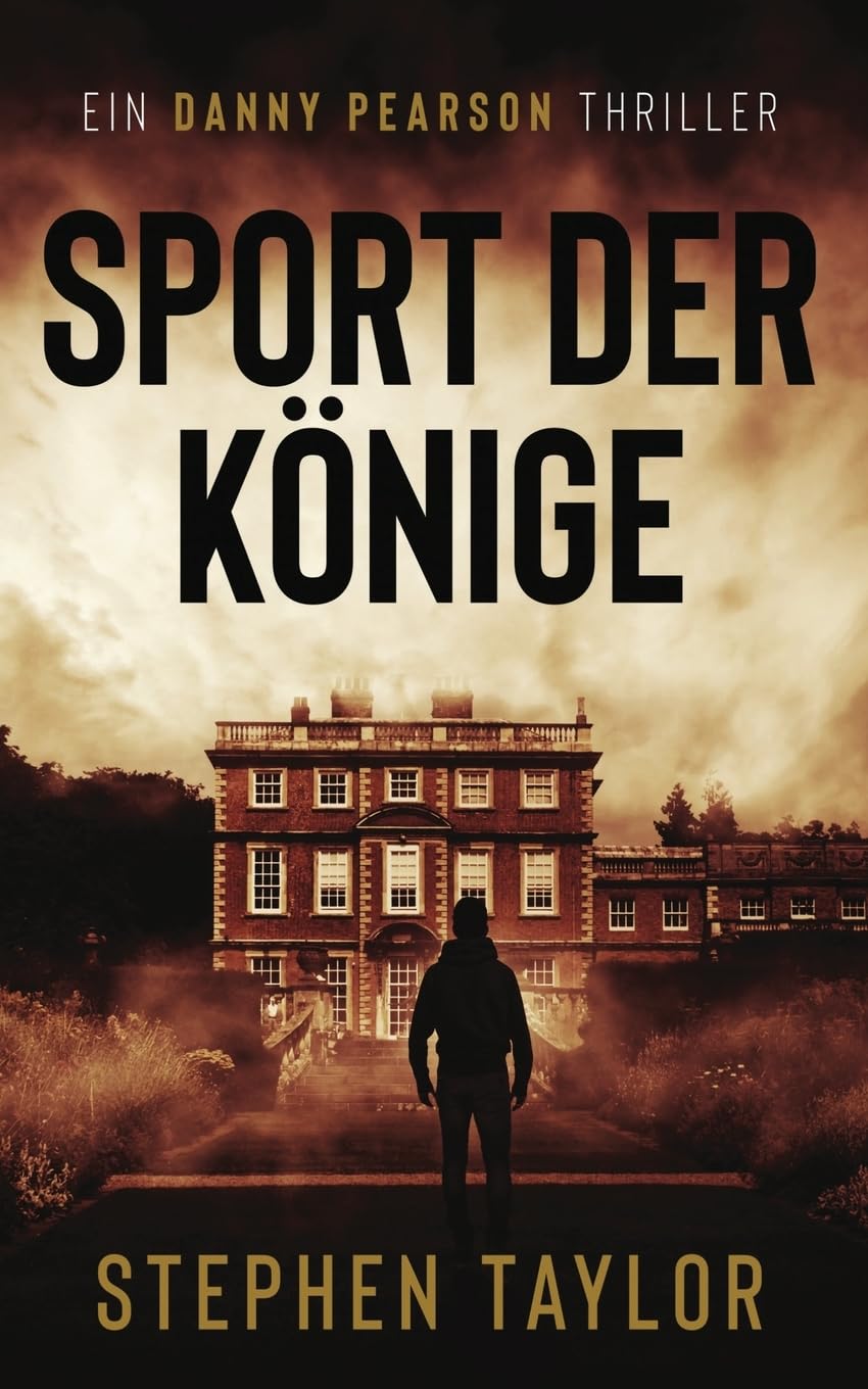 Sport der Könige: German Translation of Sport Of Kings: 5 (Die Danny Pearson Thriller-Serie)