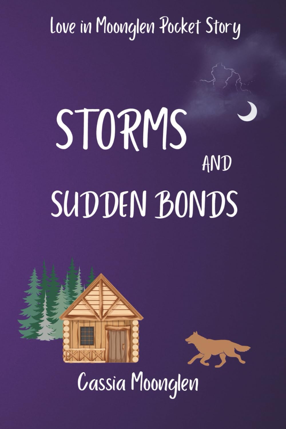 Storms and Sudden Bonds (Love in Moonglen)