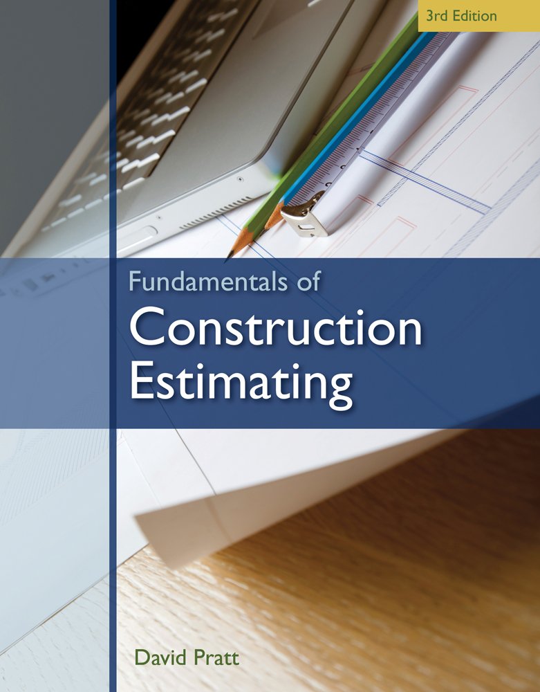 Fundamentals of Construction Estimating