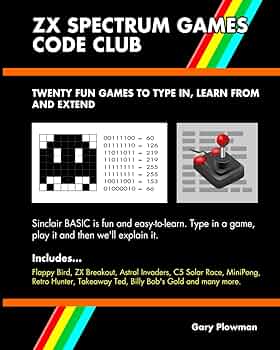 ZX Spectrum Games Code Club: Twenty fun games to code and learn