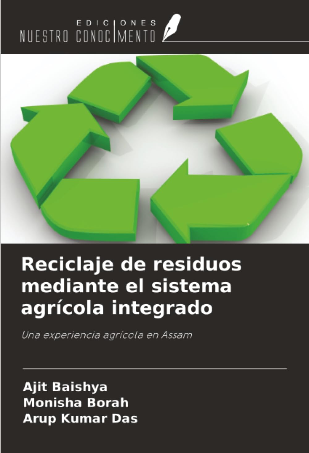 Reciclaje de residuos mediante el sistema agrícola integrado: Una experiencia agrícola en Assam