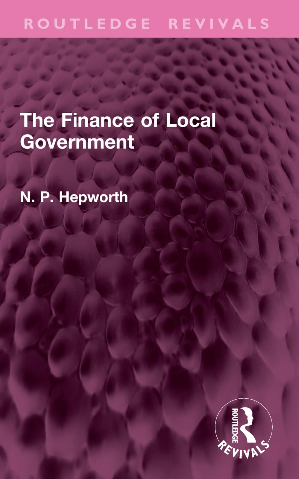 The Finance of Local Government (Routledge Revivals)