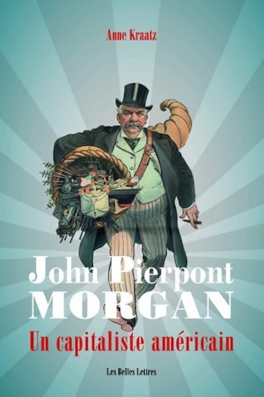 John Pierpont Morgan: Un Capitaliste Americain
