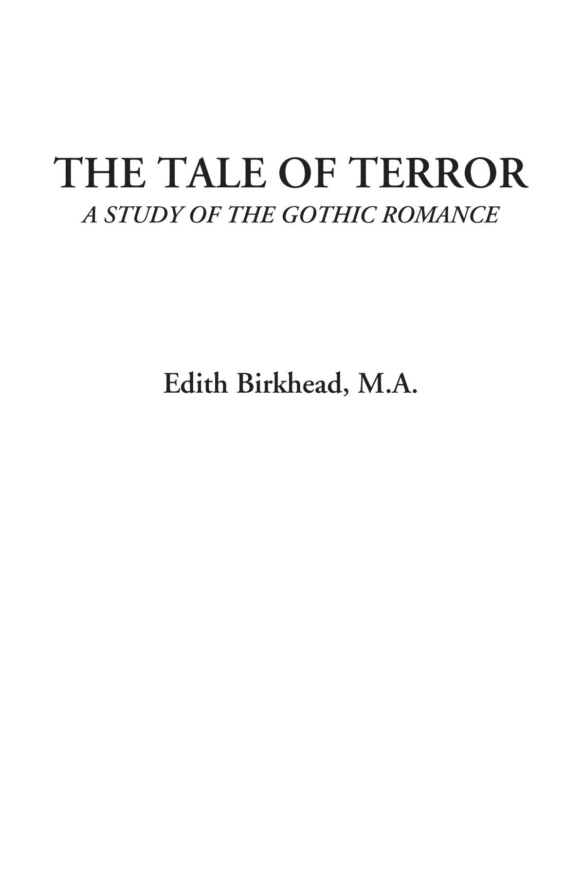 The Tale of Terror (A Study of the Gothic Romance)