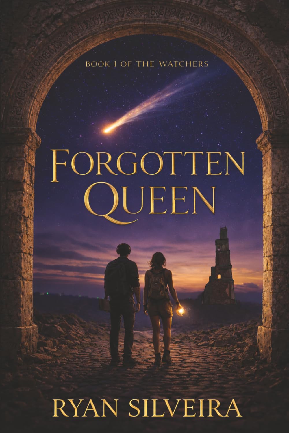 Forgotten Queen : Book I of the Watchers (The Watchers Codex)