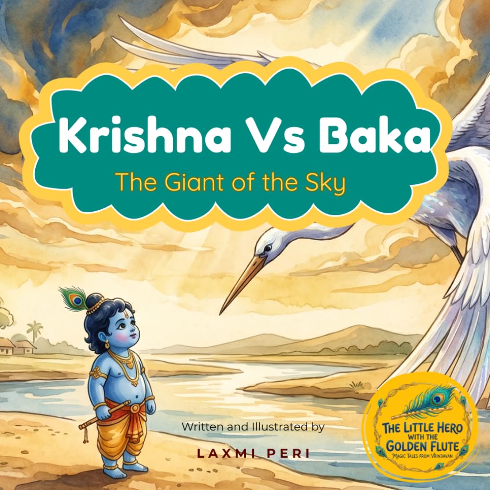Krishna Vs Baka - The Giant of the Sky: A Lyrical Indian Legend for Kids Ages 4-8: A Traditional Hindu Mythological Tale of Courage and Adventure