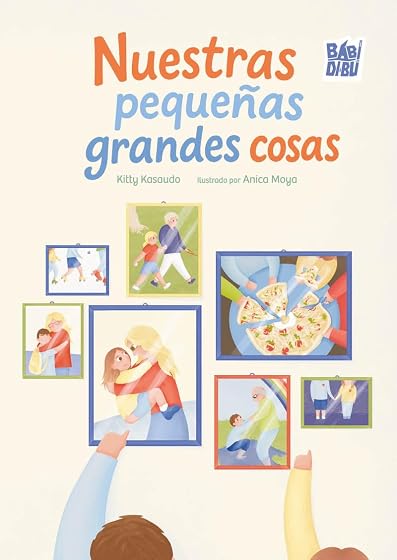 Nuestras pequeñas grandes cosas