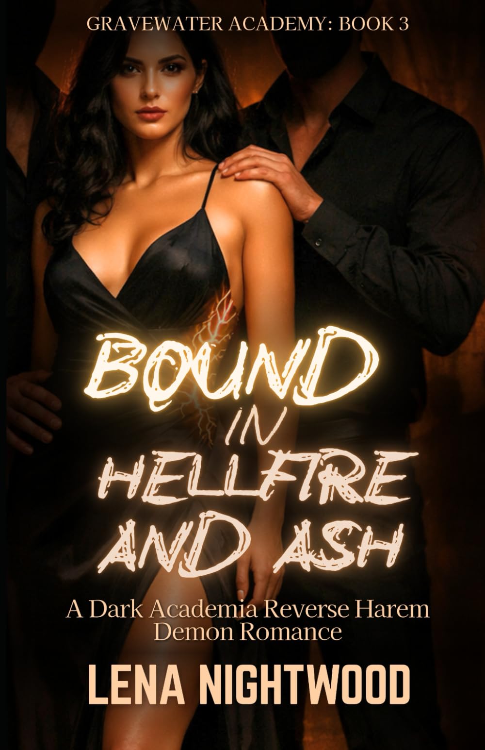 Bound in Hellfire and Ash: A Dark Academia Reverse Harem Demon Romance (Gravewater Academy)