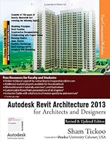 Autodesk Revit Architecture 2013 for Architects and Designers 1936646293 Book Cover