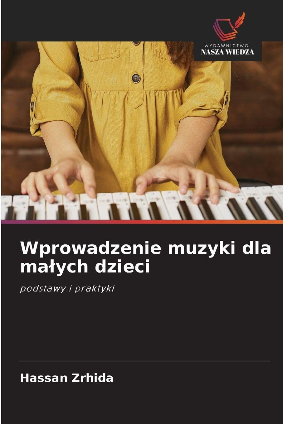 Wprowadzenie muzyki dla małych dzieci: podstawy i praktyki
