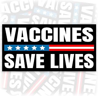 Vaccines Save Lives | Bumper Sticker or Car Magnet | Patriotic Science Pro Medicine Magnetic Sticker for Bumper Trucks Walls Cars [7.5x3.75]