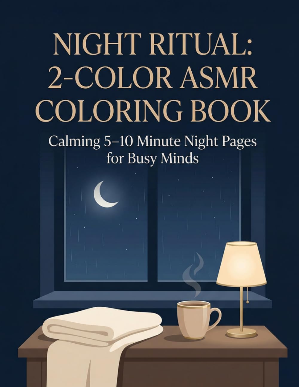 Night Ritual: Calm 2-Color ASMR Coloring Book