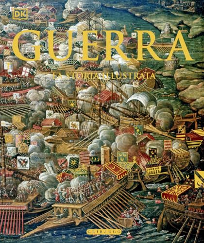 Guerra. La storia illustrata