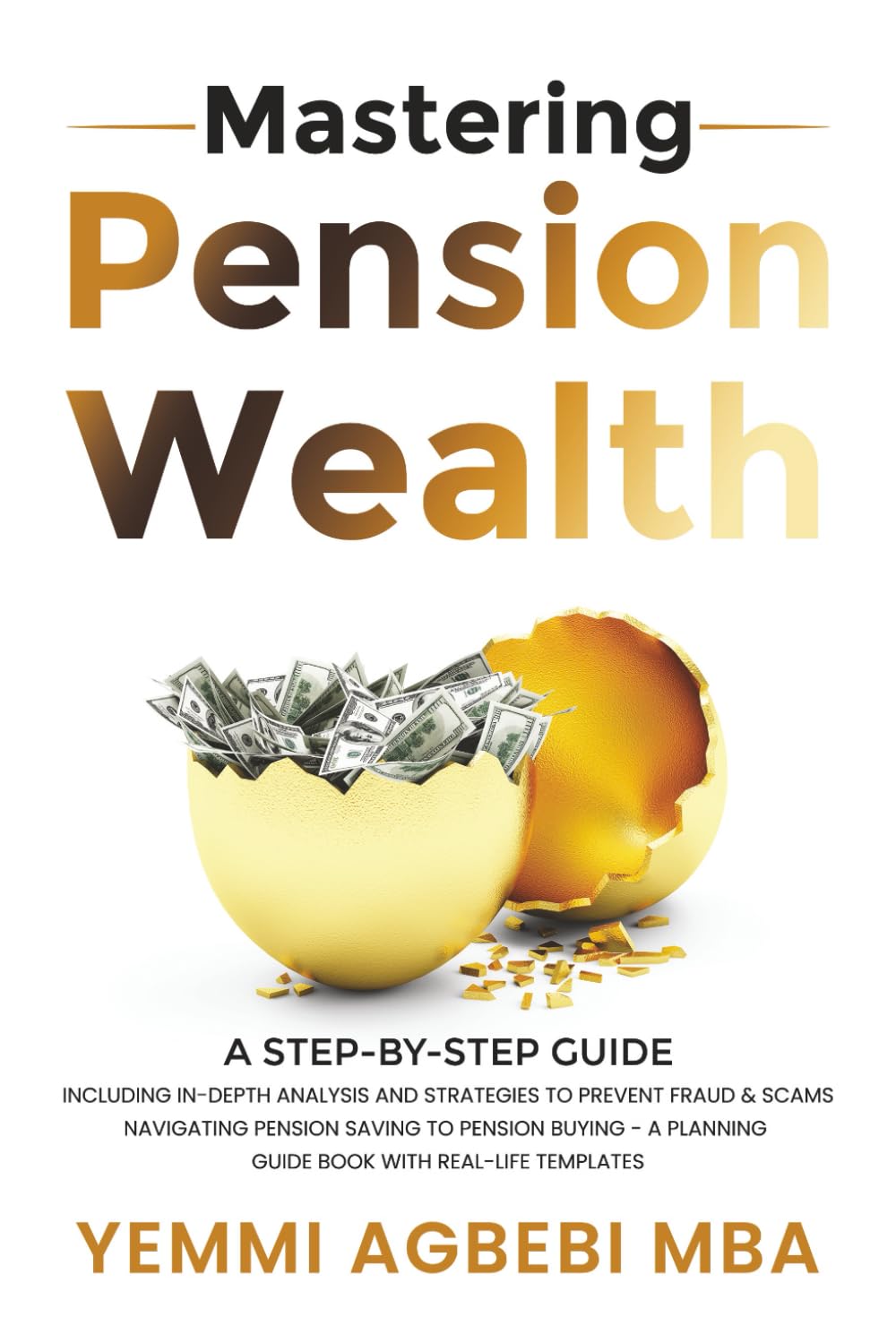 Mastering Pension Wealth: A step-by-Step Guide